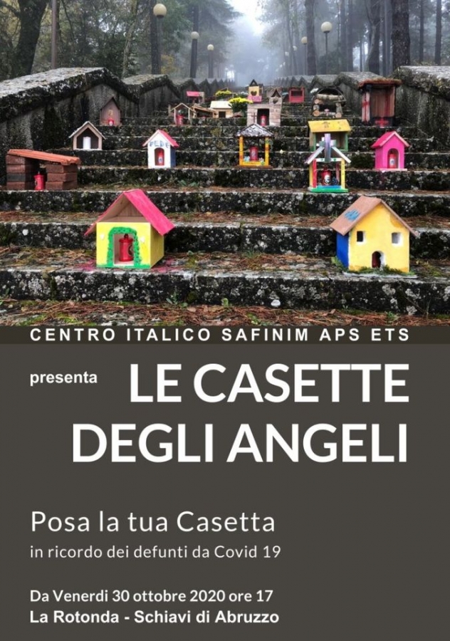 Le Casette Degli Angeli In Ricordo Dei Defunti Da Covid 19 A Schiavi D Abruzzo